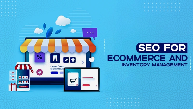 seo-for-ecommerce-and-inventory-management